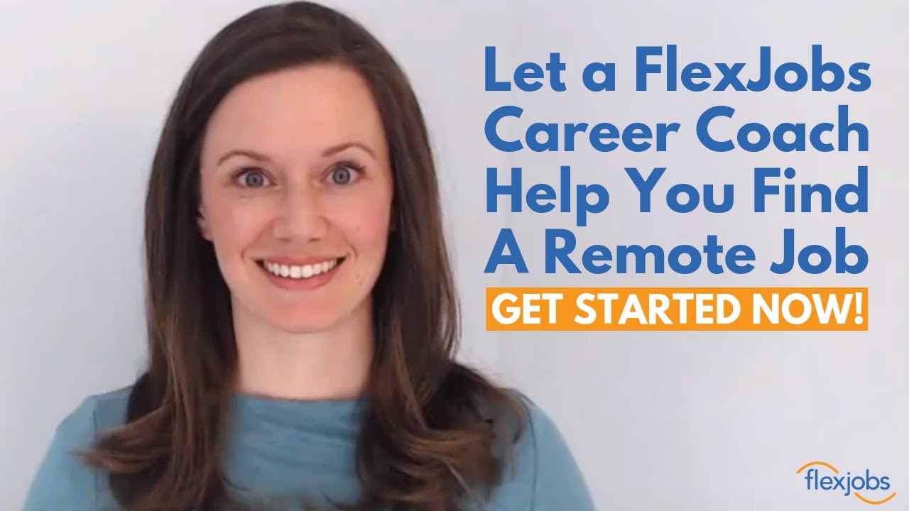 Find Remote Jobs - A Step by Step Guide From the Experts at FlexJobs